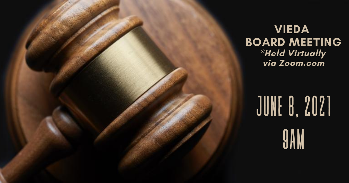 VIEDA Governing Board of Directors to meet for Public Hearing, Governing Board Meeting on June 8 VIEDA Governing Board of Directors to meet for Public Hearing, Governing Board Meeting on June 8